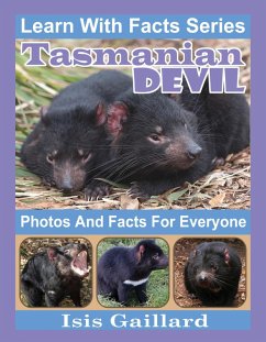 Tasmanian Devil Photos and Facts for Everyone (Learn With Facts Series, #100) (eBook, ePUB) - Gaillard, Isis