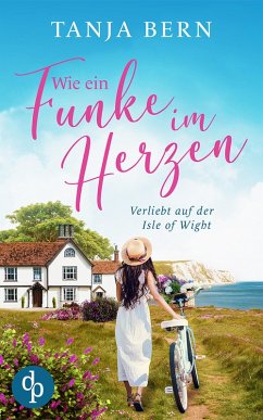 Wie ein Funke im Herzen (eBook, ePUB) - Bern, Tanja