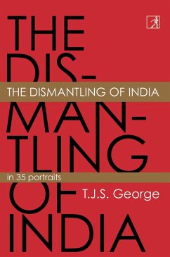 The Dismantling of India (eBook, ePUB) - George, Tjs