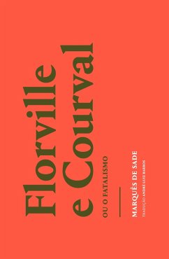 Florville e Courval (eBook, ePUB) - Sade, Marquês de