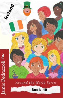 Ireland (Around the World Series, #10) (eBook, ePUB) - Pedrazzoli, Jamie