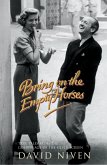 Bring on the Empty Horses (eBook, ePUB)