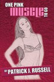 One Pink Muscle to Go (eBook, ePUB)