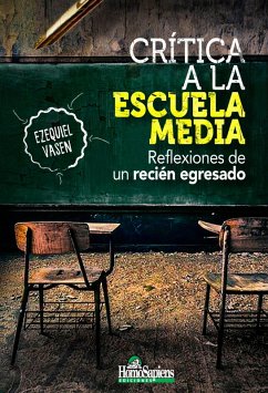 Crítica a la Escuela Media (eBook, PDF) - Vasen, Ezequiel