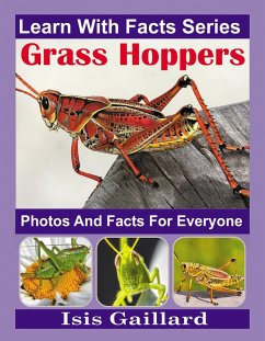 Grasshopper Photos and Facts for Everyone (Learn With Facts Series, #135) (eBook, ePUB) - Gaillard, Isis