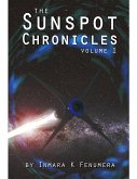 The Sunspot Chronicles (eBook, ePUB) The Sunspot Chronicles (eBook, ePUB)