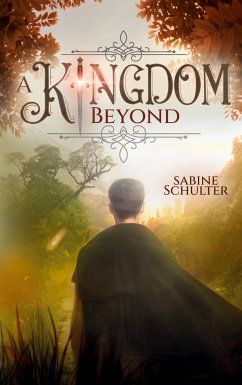 A Kingdom Beyond (Kampf um Mederia 6) - Schulter, Sabine