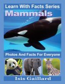 Mammals Photos and Facts for Everyone (Learn With Facts Series, #104) (eBook, ePUB)