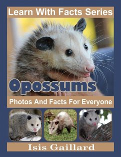 Cover Opossums Photos and Facts for Everyone (Learn With Facts Series, #111) (eBook, ePUB)