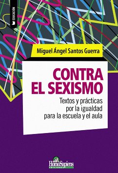 Contra el sexismo (eBook, PDF) - Santos Guerra, Miguel Ángel