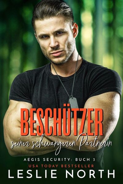 Beschützer seiner schwangeren Partnerin (Aegis Security Serie, #3) (eBook, ePUB)