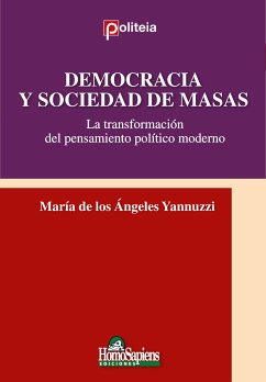 Democracia y sociedad de masas (eBook, PDF) - de Yannuzzi, María los Ángeles