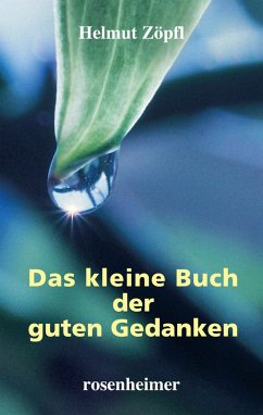 Cover Das kleine Buch der guten Gedanken (eBook, ePUB)