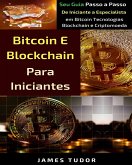 Bitcoin e Blockchain Para Iniciantes (eBook, ePUB)