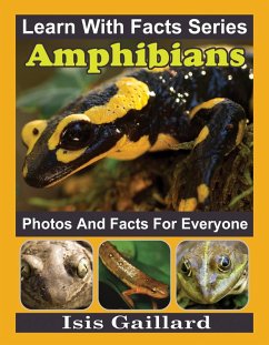Cover Amphibians Photos and Facts for Everyone (Learn With Facts Series, #118) (eBook, ePUB)
