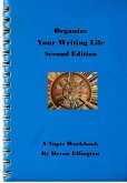 Organize Your Writing Life (A Topic Workbook, #6) (eBook, ePUB)