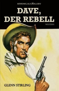 Dave, der Rebell - Stirling, Glenn