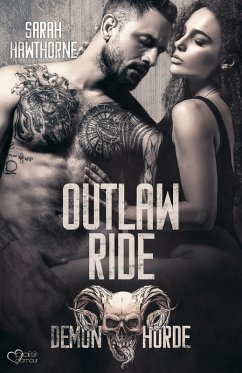 Demon Horde MC Teil 3: Outlaw Ride (eBook, ePUB) - Hawthorne, Sarah