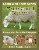 Goats and Sheep Photos and Facts for Everyone (Learn With Facts Series, #120) (eBook, ePUB)