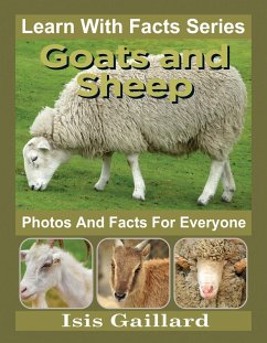 Goats and Sheep Photos and Facts for Everyone (Learn With Facts Series, #120) (eBook, ePUB) - Gaillard, Isis