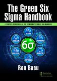 The Green Six Sigma Handbook (eBook, PDF)