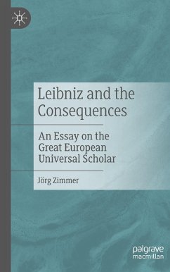 Leibniz and the Consequences - Zimmer, Jörg