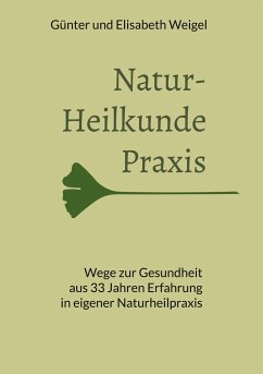 Naturheilkunde Praxis - Weigel, Günter;Weigel, Elisabeth