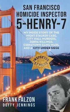 San Francisco Homicide Inspector 5-Henry-7 (eBook, ePUB) - Falzon, Frank; Jennings, Duffy
