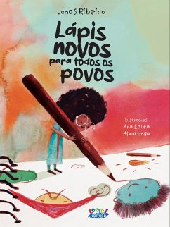 Lápis novos para todos os povos (eBook, ePUB) - Ribeiro, Jonas