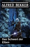 Das Schwert der Elben (Elbenkinder, #2) (eBook, ePUB)