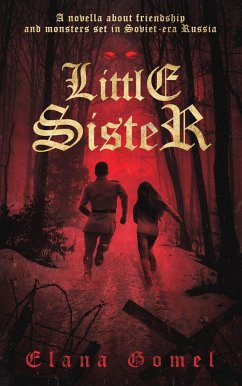 Little Sister (Dark Fantasy set in the Soviet Empire, #1) (eBook, ePUB) - Gomel, Elana