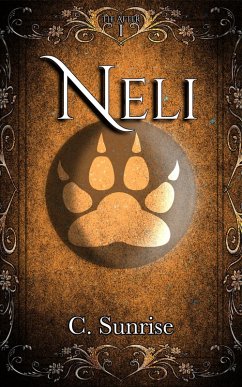 Neli (The After Series) (eBook, ePUB) - Sunrise, C.