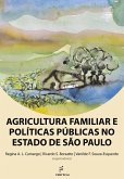 Agricultura familiar e políticas públicas no estado de São Paulo (eBook, ePUB)