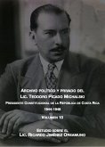 Estudio sobre el Lic. Ricardo Jiménez Oreamuno (Archivo Político y Privado del Lic. Teodoro Picado Michalski, #10) (eBook, ePUB)