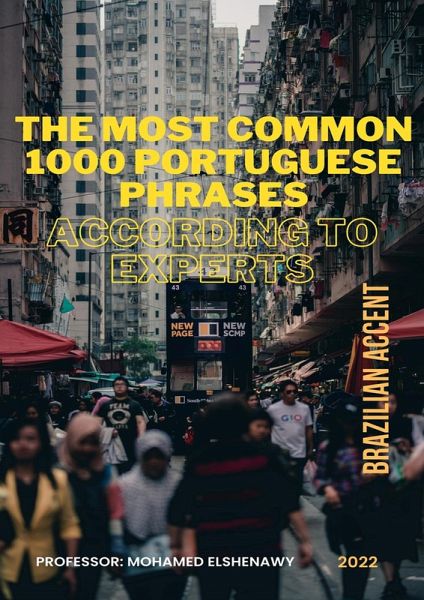 The 1000 most common Portuguese phrases (eBook, ePUB)