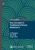 Key Concepts in Traditional Chinese Medicine II