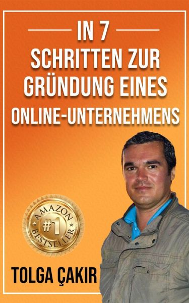 In 7 Schritten Zur Gründung Eines Online-Unternehmens (Financial Investments, #1) (eBook, ePUB)