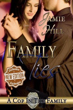 Family Ties (A Cop in the Family, #2) (eBook, ePUB) - Hill, Jamie