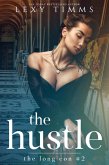 The Hustle (The Long Con Series, #2) (eBook, ePUB)