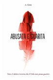 Abusata e Guarita (eBook, ePUB)