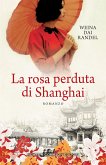 La rosa perduta di Shanghai (eBook, ePUB)