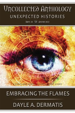 Cover Embracing the Flames (Uncollected Anthology, #28) (eBook, ePUB)