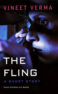 The Fling - a short story (eBook, ePUB) - Verma, Vineet