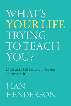 What's Your Life Trying To Teach You?
