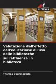 Valutazione dell'effetto dell'educazione all'uso delle biblioteche sull'affluenza in biblioteca