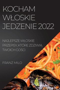 Cover KOCHAM W¿OSKIE JEDZENIE 2022