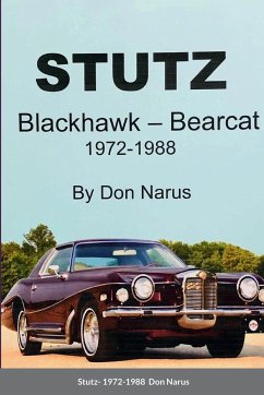 Stutz- Blackhawk and Bearcat 1972-1988 - Narus, Don