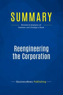 Summary: Reengineering the Corporation - Businessnews Publishing