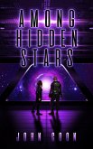 Among Hidden Stars (Alien People Chronicles, #3) (eBook, ePUB)