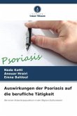 Auswirkungen der Psoriasis auf die berufliche Tätigkeit